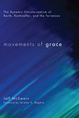 Bewegungen der Gnade - Movements of Grace