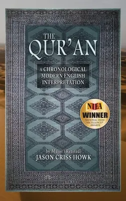Der Qur'an: Eine chronologische moderne englische Interpretation - The Qur'an: A Chronological Modern English Interpretation