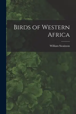 Vögel von Westafrika - Birds of Western Africa