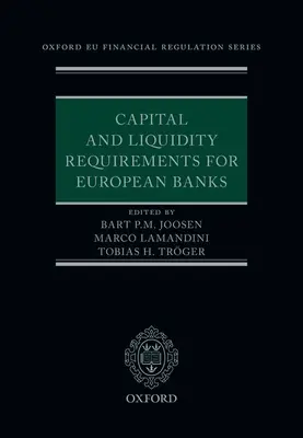 Kapital- und Liquiditätsanforderungen für europäische Banken - Capital and Liquidity Requirements for European Banks