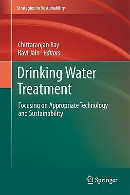 Trinkwasseraufbereitung: Angemessene Technologie und Nachhaltigkeit im Fokus - Drinking Water Treatment: Focusing on Appropriate Technology and Sustainability