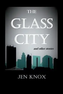 Die gläserne Stadt und andere Geschichten - The Glass City and Other Stories