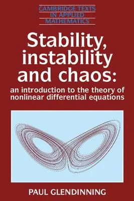 Stabilität, Instabilität und Chaos: Eine Einführung in die Theorie der nichtlinearen Differentialgleichungen - Stability, Instability and Chaos: An Introduction to the Theory of Nonlinear Differential Equations
