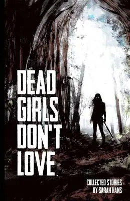 Tote Mädchen lieben nicht - Dead Girls Don't Love