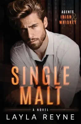 Single Malt: Ein romantischer Schwulen-Spannungsroman für Partner und Liebhaber - Single Malt: A Partners-to-Lovers Gay Romantic Suspense