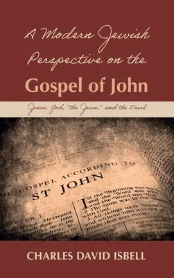 Eine moderne jüdische Perspektive auf das Johannesevangelium - A Modern Jewish Perspective on the Gospel of John