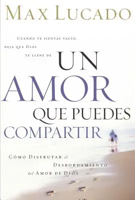 Un Amor Que Puedes Compartir