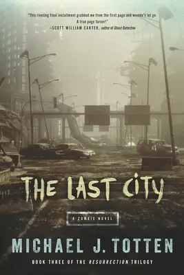 Die letzte Stadt: Ein Zombie-Roman - The Last City: A Zombie Novel