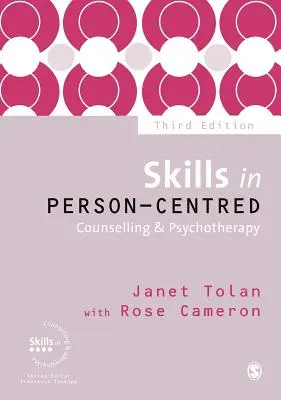 Fertigkeiten in personenzentrierter Beratung und Psychotherapie - Skills in Person-Centred Counselling & Psychotherapy