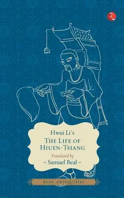Das Leben von Hiuen-Tsiang - The Life of Hiuen-Tsiang