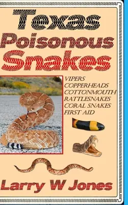 Texas Giftige Schlangen - Texas Poisonous Snakes