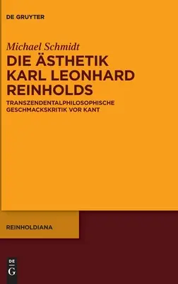 Die Ästhetik Karl Leonhard Reinholds - Die sthetik Karl Leonhard Reinholds