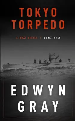 Tokio-Torpedo: Die U-Boot-Serie - Tokyo Torpedo: The U-boat Series