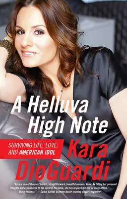 A Helluva High Note: Leben, Liebe und American Idol überleben - A Helluva High Note: Surviving Life, Love, and American Idol