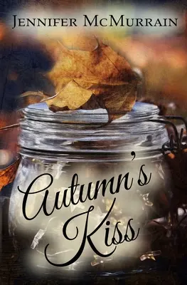 Herbstlicher Kuss - Autumn's Kiss
