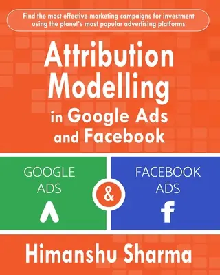 Attributionsmodellierung in Google Ads und Facebook - Attribution Modelling in Google Ads and Facebook