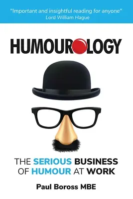 Humourologie: Die ernste Seite des Humors am Arbeitsplatz - Humourology: The Serious Business of Humour at Work