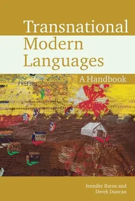 Transnationale moderne Sprachen: Ein Handbuch - Transnational Modern Languages: A Handbook