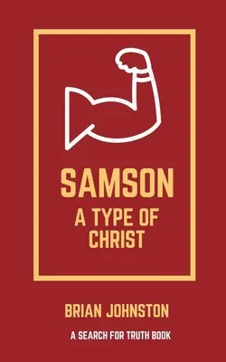 Samson: Ein Typus für Christus - Samson: A Type of Christ