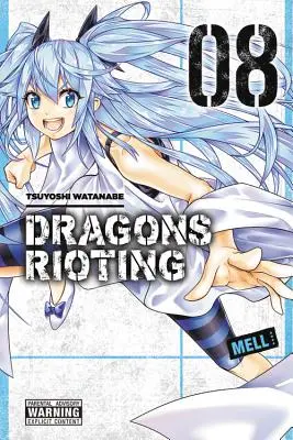 Drachen, die randalieren, Band 8 - Dragons Rioting, Vol. 8