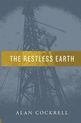 Die ruhelose Erde - The Restless Earth