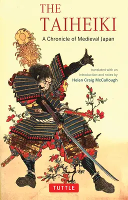 Das Taiheiki: Eine Chronik des mittelalterlichen Japan - The Taiheiki: A Chronicle of Medieval Japan