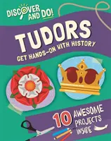 Entdecken und Tun: Die Tudors - Discover and Do: Tudors