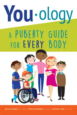 You-ology: Ein Pubertätsratgeber für jeden Körper - You-ology: A Puberty Guide for Every Body