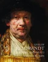 Das Leben des Rembrandt - Lives of Rembrandt