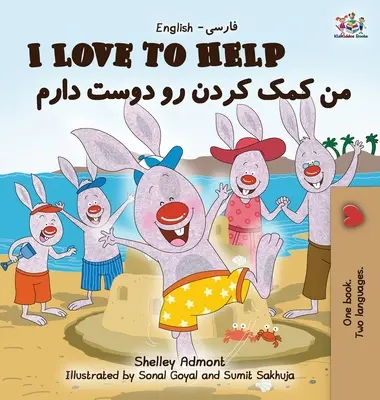Ich liebe es zu helfen: Englisch Farsi - Persisch - I Love to Help: English Farsi - Persian