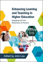 Verbesserung von Lernen und Lehren in der Hochschulbildung: Die Auseinandersetzung mit den Dimensionen der Praxis - Enhancing Learning and Teaching in Higher Education: Engaging with the Dimensions of Practice