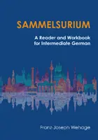 Sammelsurium - Ein Lese- und Arbeitsbuch für die Mittelstufe - Sammelsurium - A Reader and Workbook for Intermediate German