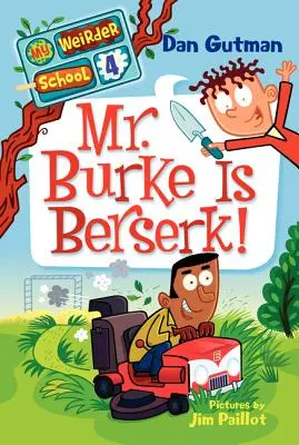 Mr. Burke ist ein Berserker! - Mr. Burke Is Berserk!