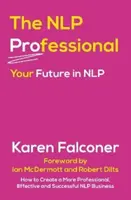 NLP Professional - Ihre Zukunft im NLP - NLP Professional - Your Future in NLP