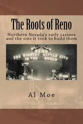 Die Wurzeln von Reno - The Roots of Reno