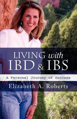 Leben mit IBD und IBS: Eine persönliche Reise zum Erfolg - Living with IBD & IBS: A Personal Journey of Success