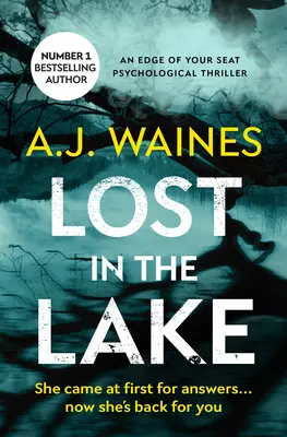 Verloren im See: Ein psychologischer Thriller, der dich in Atem hält - Lost in the Lake: An Edge of Your Seat Psychological Thriller