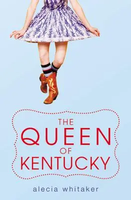 Die Königin von Kentucky - The Queen of Kentucky