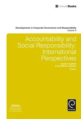 Rechenschaftspflicht und soziale Verantwortung: Internationale Perspektiven - Accountability and Social Responsibility: International Perspectives