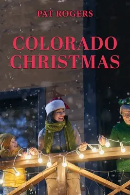 Colorado Weihnachten - Colorado Christmas