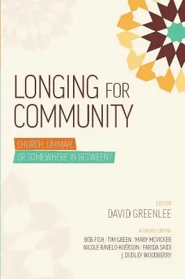 Sehnsucht nach Gemeinschaft in der Kirche - Longing for Community Church