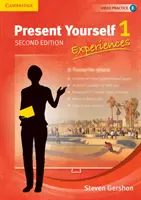 Present Yourself Level 1 Student's Book: Erfahrungen - Present Yourself Level 1 Student's Book: Experiences