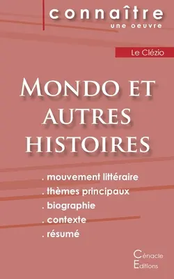 Vorlesungsfolien Mondo et autres histoires de Le Clzio (analyse littraire de rfrence et rsum complet) - Fiche de lecture Mondo et autres histoires de Le Clzio (analyse littraire de rfrence et rsum complet)