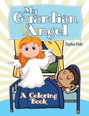 Mein Schutzengel (Ein Malbuch) - My Guardian Angel (A Coloring Book)