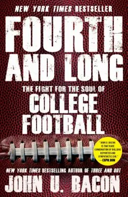 Fourth and Long: Der Kampf um die Seele des College Football - Fourth and Long: The Fight for the Soul of College Football