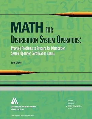 Mathematik für Verteilernetzbetreiber: Übungsaufgaben zur Vorbereitung auf die Zertifizierungsprüfung für Verteilernetzbetreiber - Math for Distributiion System Operators: Practice Problems to Prepare for Distribution System Operator Certification Exams