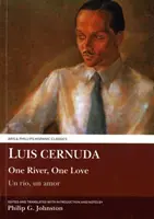 Luis Cernuda: Ein Fluss, eine Liebe - Luis Cernuda: One River, One Love