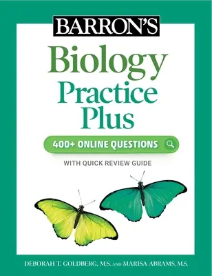 Barron's Biology Practice Plus: 400+ Online-Fragen und Quick Study Review - Barron's Biology Practice Plus: 400+ Online Questions and Quick Study Review