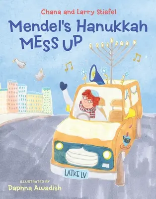 Mendels Chanukka-Chaos - Mendel's Hanukkah Mess Up