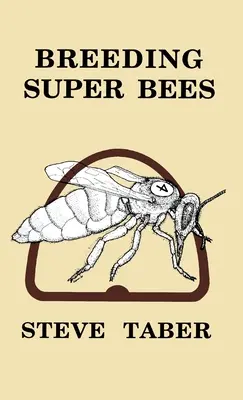 Superbienen züchten - Breeding Super Bees